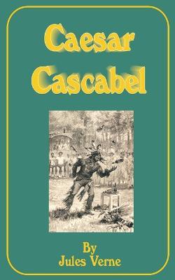 Caesar Cascabel - Jules Verne - cover