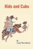 Kids and Cubs - Olga Perovskaya - cover