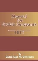 Manual for Stable Sergeants - S War Department U S War Department,U S War Department - cover