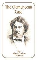 The Clemenceau Case - Alexandre Dumas - cover