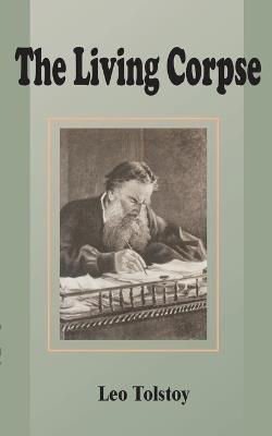 The Living Corpse - Leo Tolstoy - cover