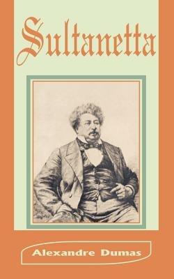Sultanetta - Alexandre Dumas - cover