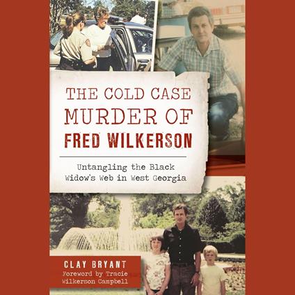 The Cold Case Murder of Fred Wilkerson