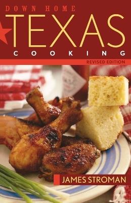 Down Home Texas Cooking - James Stroman - cover