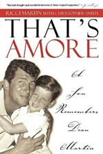 That's Amore: A Son Remembers Dean Martin