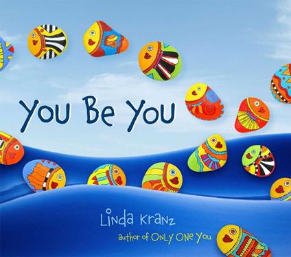 You Be You - Linda Kranz - ebook