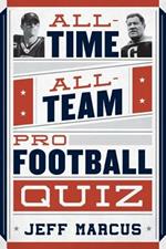 All-Time, All-Team Pro Football Quiz