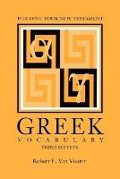 Building Your New Testament Greek Vocabulary, Third Edition - Robert E. Van Voorst - cover