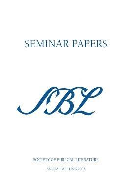 SBL Seminar Papers 2003 - cover