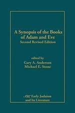 A Synopsis of the Books of Adam and Eve: Second Revised Edition