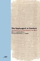 The Septuagint in Context: Introduction to the Greek Version of the Bible - Natalio Fernandez Marcos - cover