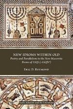New Idioms within Old: Poetry and Parallelism in the Non-Masoretic Poems of 11Q5 (=11QPsa)