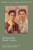Aristaenetus, Erotic Letters - Peter Bing,Regina Hschele,Aristaenetus - cover
