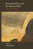 Postcolonialism and the Hebrew Bible: The Next Step - cover