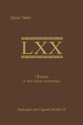 1 Esdras: A Text Critical Commentary - Zipora Talshir - cover