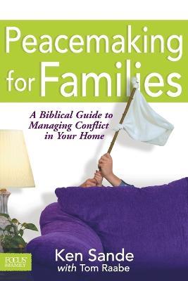 Peacemaking For Families - Tom Raabe - cover