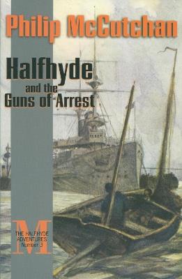 Halfhyde and the Guns of Arrest - Philip McCutchan - cover