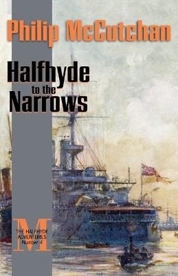 Halfhyde to the Narrows - Philip McCutchan - cover