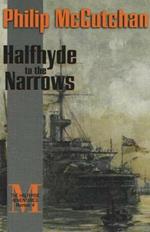 Halfhyde to the Narrows