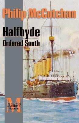 Halfhyde Ordered South - Philip McCutchan - cover