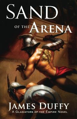 Sand of the Arena - James Duffy - cover