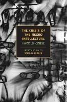 The Crisis Of The Negro Intellectua - Harold Cruse - cover