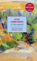 Slow Homecoming - Peter Handke - cover