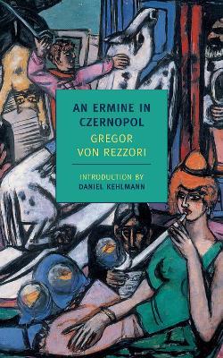 Ermine Of Czernopol - Gregor Von Rezzori - cover