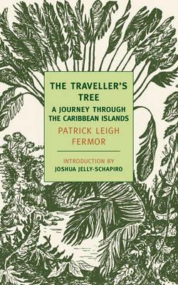 The Traveller's Tree: A Journey Through the Caribbean Islands - Patrick Leigh Fermor - cover