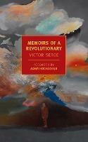 Memoirs Of A Revolutionary - Victor Serge - cover