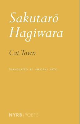 Cat Town - Hiroaki Sato,Sakutaro Hagiwara - cover
