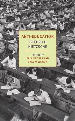 Anti-Education - Friederich Nietzsche - cover