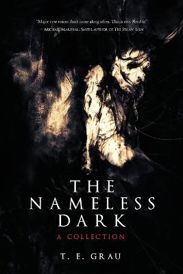 The Nameless Dark - T E Grau - cover