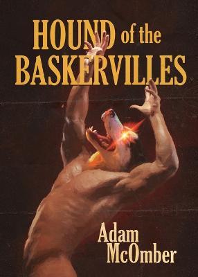 Hound of the Baskervilles: An Erotic Tale - Adam McOmber - cover