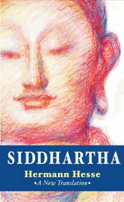 Siddhartha: A New Translation - Hermann Hesse - cover