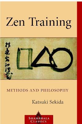 Zen Training: Methods and Philosophy - Katsuki Sekida - cover