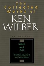 The Collected Works of Ken Wilber, Volume 5