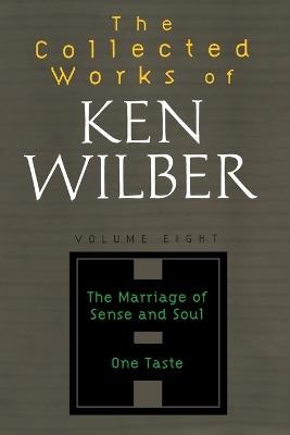 The Collected Works of Ken Wilber, Volume 8 - Ken Wilber - cover