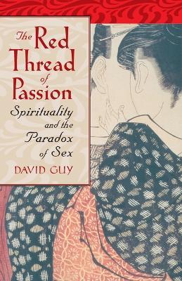 The Red Thread of Passion - David Guy - cover