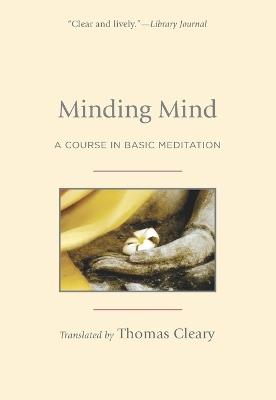 Minding Mind: A Course in Basic Meditation - cover