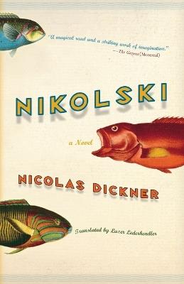 Nikolski: A Novel - Nicolas Dickner - cover