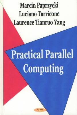 Practical Parallel Computing - Marcin Paprzycki - cover