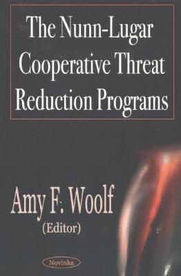 Nunn-Lugar Cooperative Threat Reduction Programs - cover