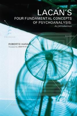 Lacan's Four Fundamental Concepts of Psychoanalysis - Roberto Harari - cover