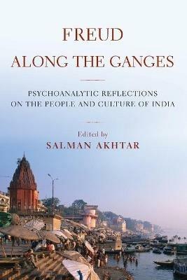 Freud Along the Ganges - Salman Akhtar - cover