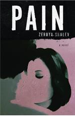 Pain: A Novel