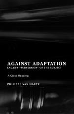 Against Adaptation