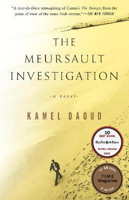 The Meursault Investigation: A Novel - Kamel Daoud - cover