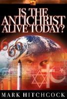 End Times Answers: Is the Antichrist Alive Today?