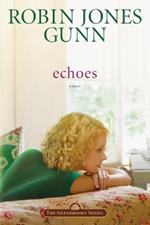 Echoes: Repackaged with Modern Cover